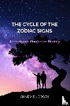 Bosch, Annemiek - The Cycle of the Zodiac Signs - Archetypes Rooted in Reality
