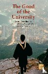 Ten Klooster, Anton - The Good of the University