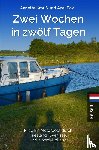 Krauß, Annette - Zwei Wochen in zwölf Tagen - Mit dem Motorboot durch Friesland, Overijssel und Noord-Holland