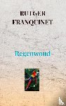 Franquinet, Rutger - Regenwoud