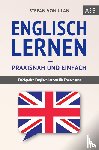von Ulan, Stefan - Englisch lernen - praxisnah und einfach