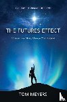 Meyers, Tom - The Futures Effect