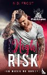 Frost, N. D. - High Risk