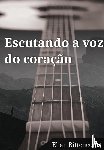 Bittencourt, Elian - Escutando a voz do coração