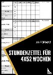 Und Mehr, Stundenzettel - Stundenzettel für 200+ Wochen