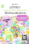 Disse, Sybille - Lernen Band 05: Kreatives Lernen für medizinisch Interessierte