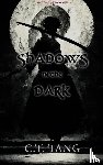 Tang, C.T. - Shadows in the Dark