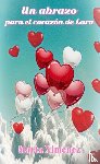 Ximénez, Marta - Un abrazo para el corazón de Lara