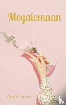 Verbaenen, Vicky - Megalomaan