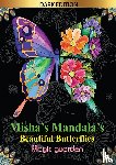 Black Edition, HugoElena - Misha's mandala's: Beautiful butterflies Magic garden - Mindfulness kleurboek