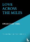 Tang, Kwan Chak - Love Across the Miles