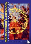 Hoppmann, Jürgen G. H. - Melanchthon’s Astrology. Celestial Science at the time of Humanism and Reformation