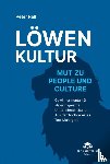 Rall, Peter - Löwenkultur - Mut zu People und Culture