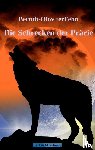 terFehn, Bernt-Olov - Die Schrecken der Prärie