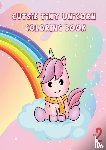 Hugo Elena, Dhr - Cutsie tiny unicorn coloring book