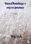 Virgínia Saavedra, Marias - QuasiMonólogo e outros poemas
