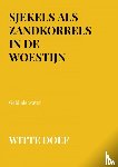 Doef, Witte - Sjekels als zandkorrels in de woestijn