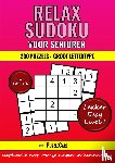 Care, Puzzle - Sudoku Relax voor Senioren 4x4 Raster - 200 Puzzels Groot Lettertype - Lekker Easy Level! - Beginnende Dementie / Alzheimer: Spelletjes voor Ouderen met Geheugenverlies, in de Vorm van Zéér Eenvoudige 4x4 Sudoku Puzzels