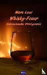 Laue, Mara - Whisky-Feuer