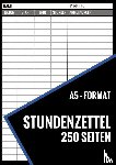 Und Mehr, Stundenzettel - Stundenzettel - 250 Seiten - Format A5