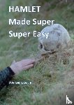 Samuel, Evelyn - Hamlet - Made Super Super Easy