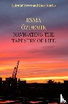 Özdemir, Esma - Navigating the Tapestry of Life