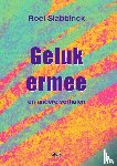 Slabbinck, Roel - Geluk ermee