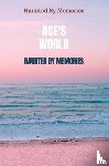 World, Ace'S - Haunted By Memories