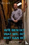 Ambaum, Wim - Wie ben ik? Wat wil ik? Wat kan ik?