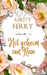 Ferry, Kirsty - Het geheim van Rose