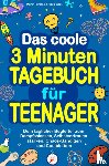 Ziese, Nicole - Das coole 3 Minuten-Tagebuch für Teenager