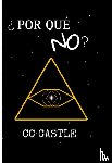 CASTILLO LAVÍN, Camila Constanza - ¿Por qué no?