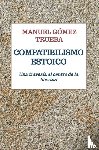 Gómez Trueba, Manuel - COMPATIBILISMO ESTOICO