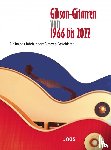 Joos, . - Gibson-Gitarren von 1966 bis 2022 - Ein halbes Jahrhundert Gitarren-Geschichte