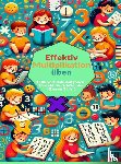Dorfmann, Josephina - Effektiv Multiplikation üben