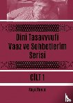 Tunca, Raşit - Dini Tasavvufi Vaaz ve Sohbetlerim Serisi 1