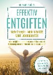 Hölzl, Marcus - Effektiv entgiften: Mehr Energie. Mehr Vitalität. Mehr Lebensqualität