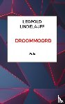 Lindelauff, Leopold - DrooMMoord