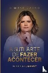Zaros, Simone - A sutil arte de fazer acontecer