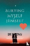World, Ace'S - Burying myself Himself