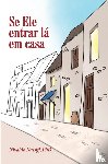 Nassiff, PhD, Nivaldo - Se Ele entrar lá em casa
