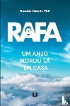 Nassiff, PhD, Nivaldo - Rafa - Um anjo morou lá em casa