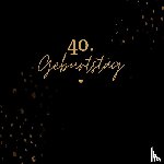 S. Klein, Julia - 40. Geburtstag- Gästebuch Blanko