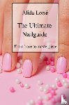 Lorsé, Alida - The Ultimate Nail guide