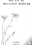 Hajro, Jasmin - The art of decision making