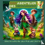 Lausmann, Tizi - DAS ABENTEUER DES NEINSAGENS