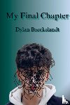 Baeckelandt, Dylan - My Final Chapter