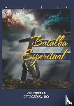 Medeiros de Carvalho, Tânia Tereza - Batalha Espiritual