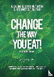 Bravo, Danny - Change The Way You Eat!