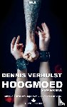 Verhulst, Dennis - Hoogmoed